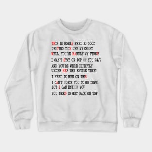 THAT´S WHAT SHE SAID Crewneck Sweatshirt